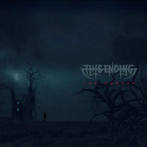 This Ending : The Hunted